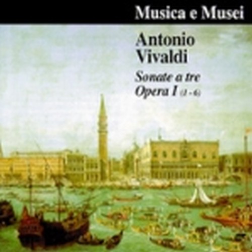 Sonata a tre x 2 vl e vlc n.1 > n.6 op.I  VIVALDI ANTONIO