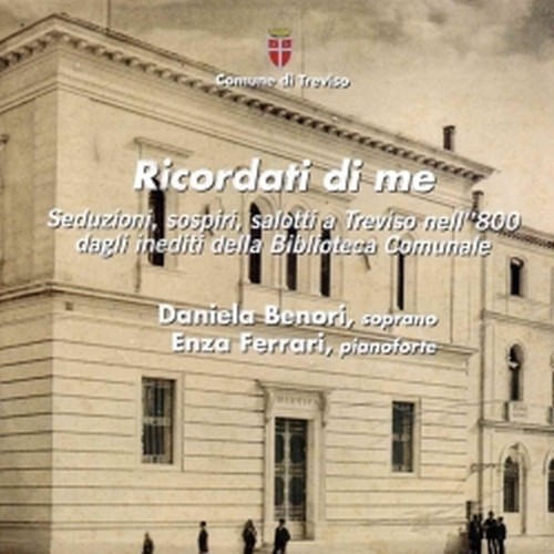 Inediti dalla Biblioteca Comunale di Treviso di TONIOLO, CRESCENTINI, PAVESI,  VARI
