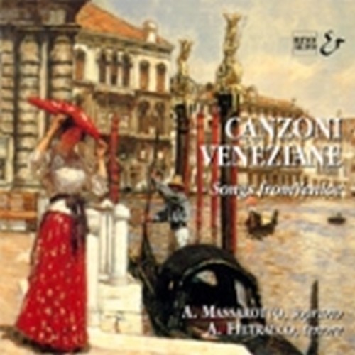 Canzoni Veneziane, Musica vocale  VARI