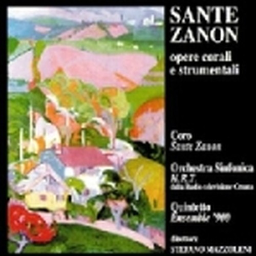 Opere corali e strumentali  ZANON SANTE