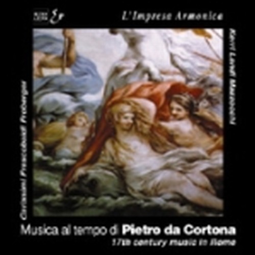 Musica del 600 al tempo di Pietro da Cortona  VARI