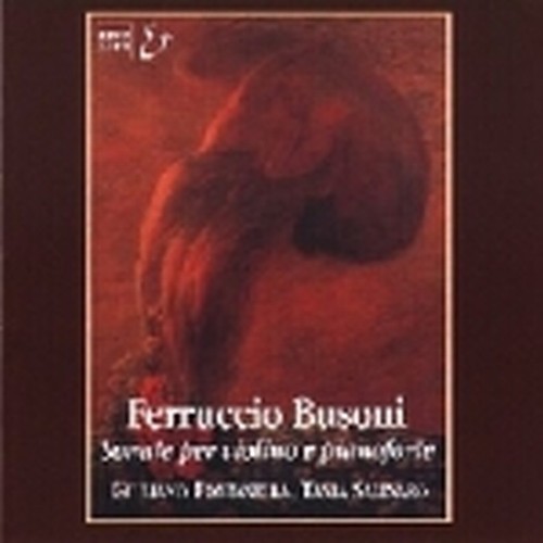 Sonate x vl (opp.29 e 36a)  BUSONI FERRUCCIO