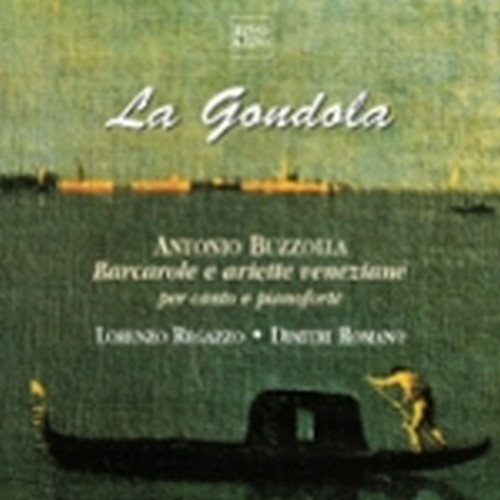 La Gondola (Barcarole e Ariette veneziane)  BUZZOLLA ANTONIO