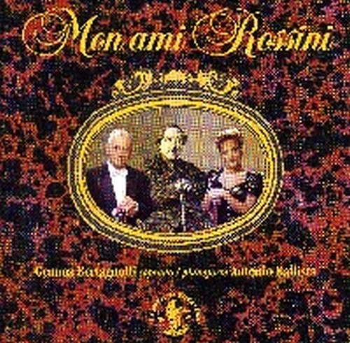 Mon Ami Rossini  ROSSINI GIOACHINO