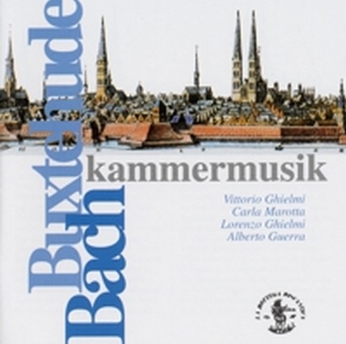 BUXTEHUDE - BACH Kammermusik  VARI