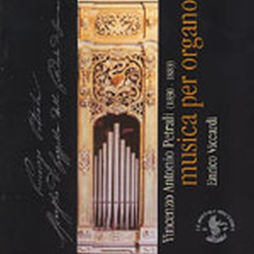 Musica per organo  PETRALI VINCENZO ANTONIO