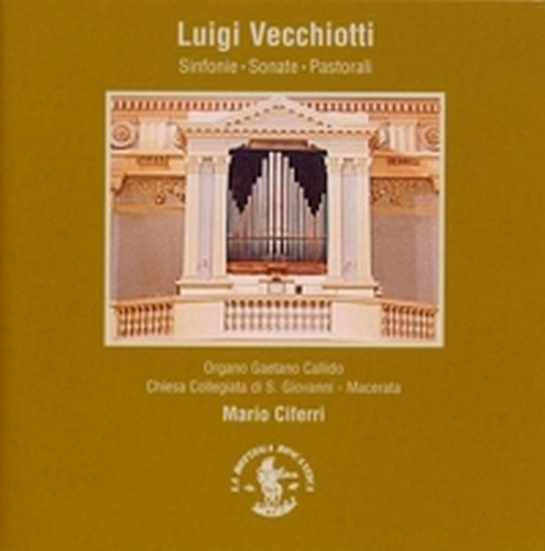 Sinfonie, Sonate, Pastorali per organo  VECCHIOTTI LUIGI