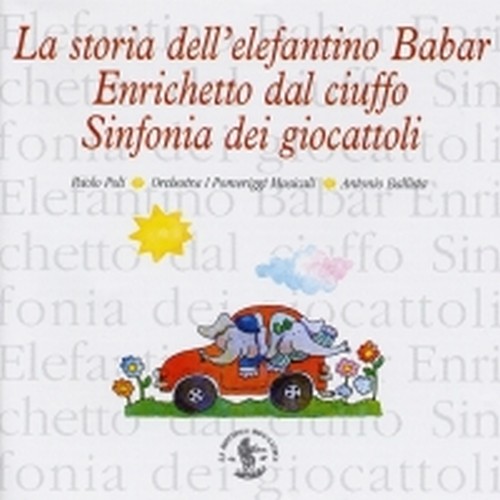 La Storia dell'elefantino Babar  POULENC FRANCIS