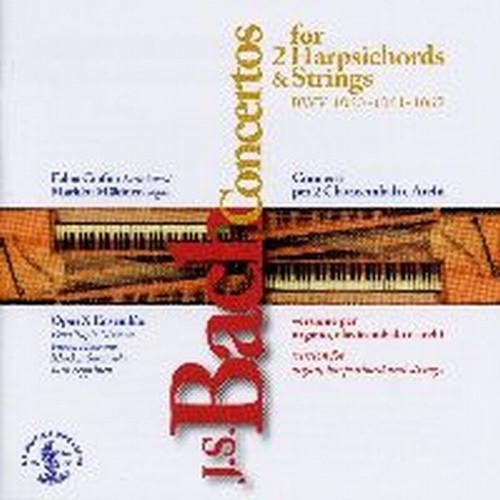 Concertos for 2 Harpsichords and Strings: Version for Organ, Hrpsd & Strngs  BACH JOHANN SEBASTIAN