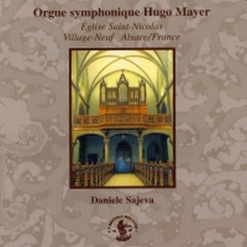 Organo sinfonico Hugo Mayer (Église Saint-Nicolas, Village-Neuf, Alsace -France)  SAJEVA DANIELE  org