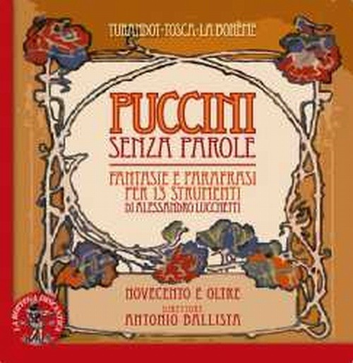 Fantasie e parafrasi per 13 strumenti di Alessandro Lucchetti  PUCCINI GIACOMO