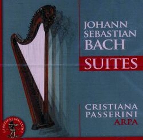 Suites BWV 996, 997, 1006a (trascrizioni per arpa)  BACH JOHANN SEBASTIAN