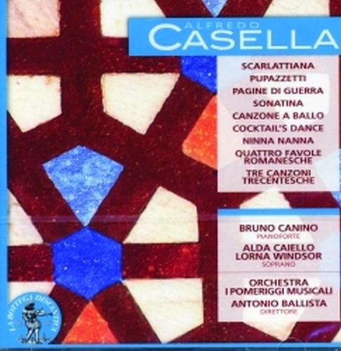 Scarlattiana, Pupazzetti, 4 Favole romanesche, 3 Canzoni trecentesche  CASELLA ALFREDO