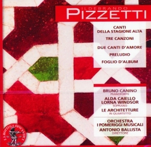 Canti della stagione alta, 3 Canzoni, 2 Canti d'amore, Preludio, Foglio d'album  PIZZETTI ILDEBRANDO