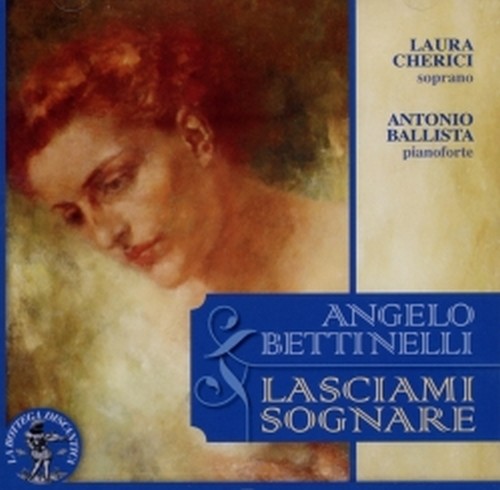 Lasciami Sognare  BETTINELLI ANGELO