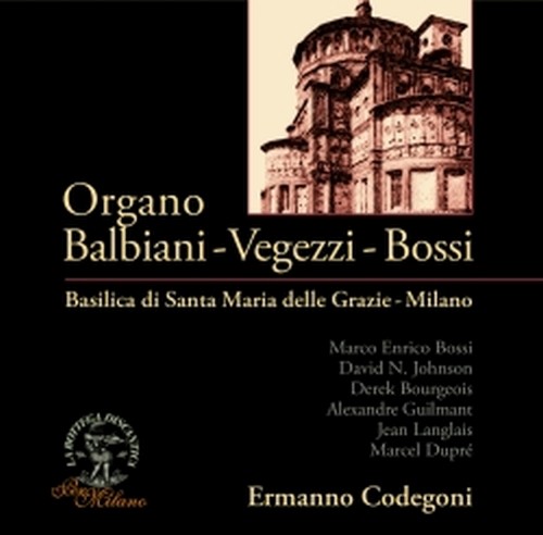 Organo Balbiani - Vegezzi - Bossi  BOSSI MARCO ENRICO