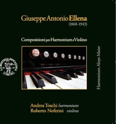 Musiche per Harmonium e Violino  ELLENA GIUSEPPE ANTONIO