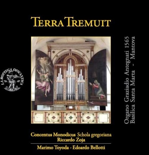 Terra Tremuit (canto gregoriano e organo in alternatim)  ZOJA RICCARDO Dir  