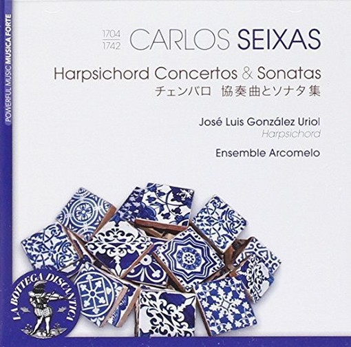 Concerti e Sonate per clavicembalo  SEIXAS CARLOS