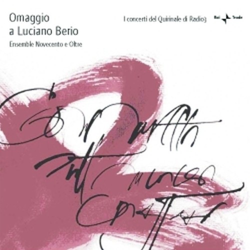 Omaggio a Luciano Berio  BERIO LUCIANO