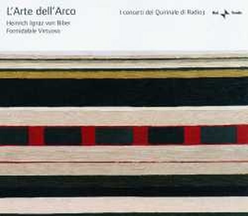 L'Arte dell'Arco - L'Annunciazione (dalle Sonate del Rosario), Sonata I, ...  BIBER HEINRICH IGNAZ FRANZ VON