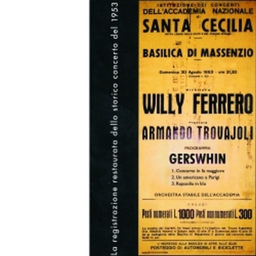 Concerto per pianoforte, Un Americano americano a Parigi, Rapsodia in Blue  GERSHWIN GEORGE