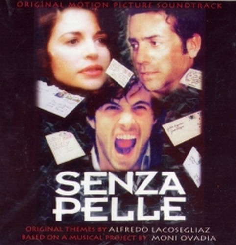 Film "Senza pelle"  VARI