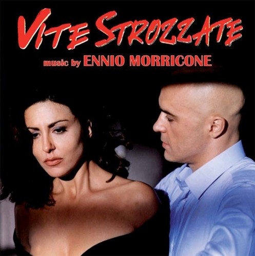 Vite Strozzate  MORRICONE ENNIO