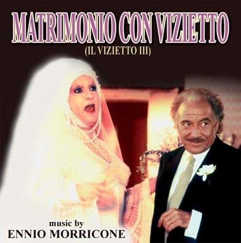 Matrimonio con Vizietto (Il Vizietto III)  MORRICONE ENNIO