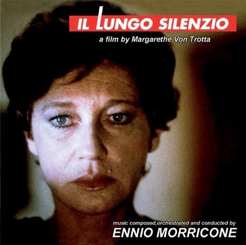 Il Lungo Silenzio - Film di Margarethe Von Trotta  MORRICONE ENNIO