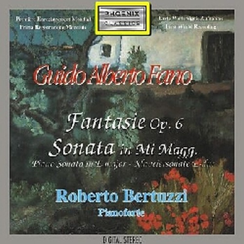 Fantasie op.6 n.1, n.2, n.3, n.4; Sonata in Mi maggiore  FANO GUIDO ALBERTO