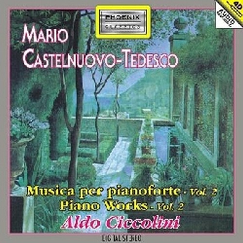Opere per pianoforte (integrale), Vol.2: English Suite, Passatempi, Crinoline  CASTELNUOVO TEDESCO MARIO
