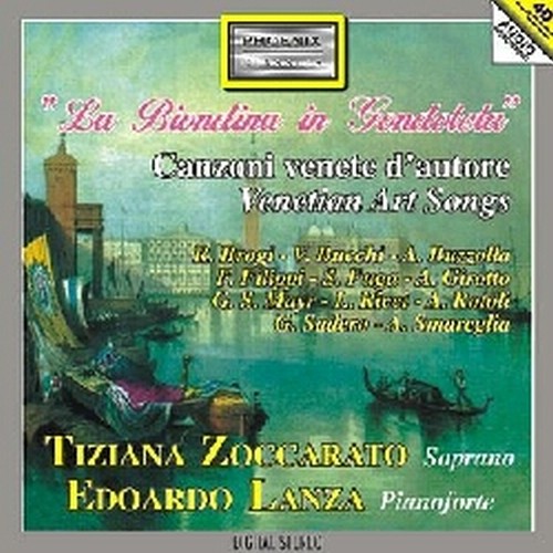 Canzoni venete d'autore  ZOCCARATO TIZIANA  sop
