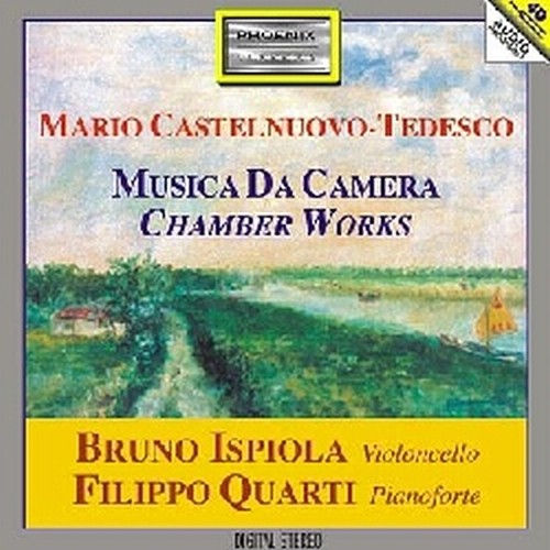 Opere per violoncello e pianoforte (integrale)  CASTELNUOVO TEDESCO MARIO