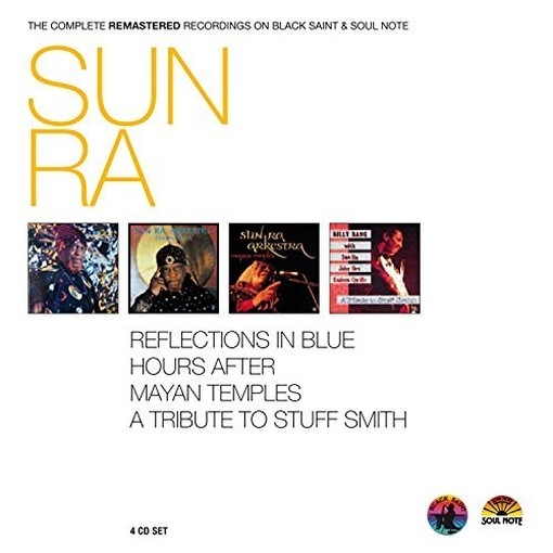 The complete remastered Recordings on Black Saint & Soul Note  RA SUN