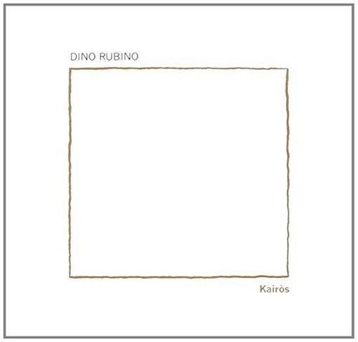 Kairòs  RUBINO DINO