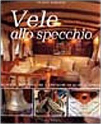 VELE ALLO SPECCHIO