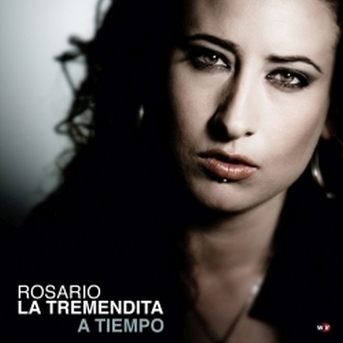A Tiempo  LA TREMENDITA ROSARIO