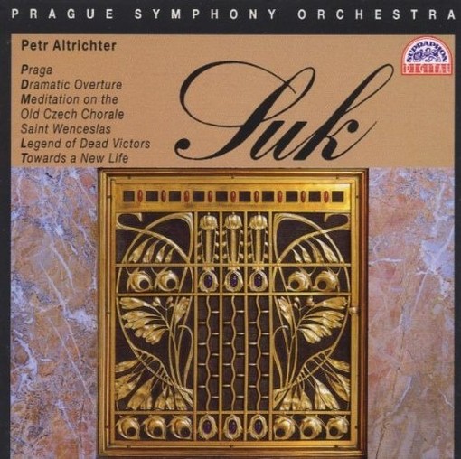 Praga op.26, Ouverture drammatica op.4,Meditazione op.35a  SUK JOSEF