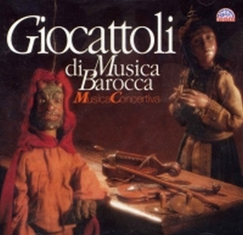 Giocattoli di Musica Barocca  MUSICA CONCERTIVA  