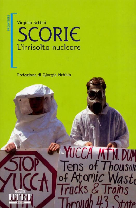 SCORIE - L'IRRISOLTO NUCLEARE