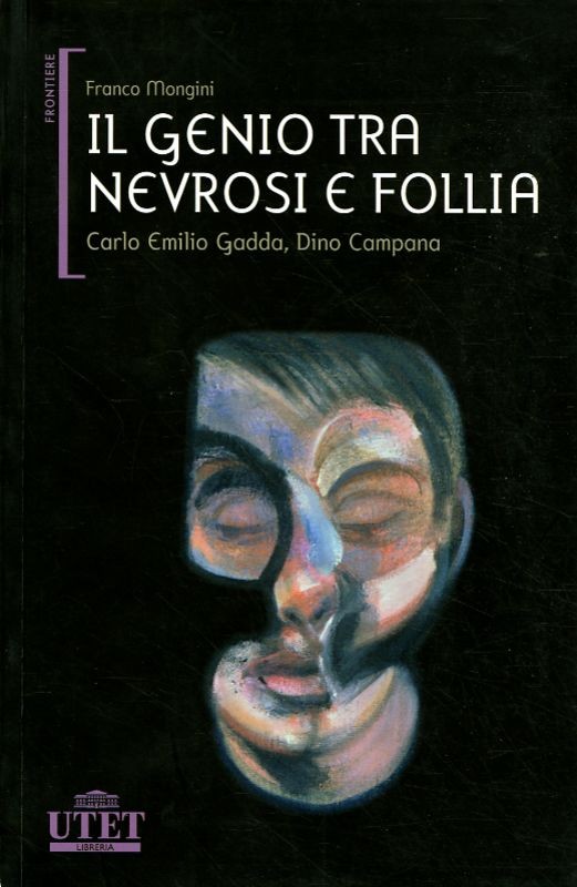 GENIO TRA NEVROSI E FOLLIA (IL)