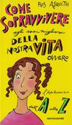 COME SOPRAVVIVERE AGLI ANNI MIGLIOR