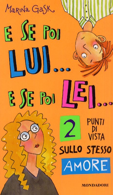 E SE POI LUI...E SE POI LEI...