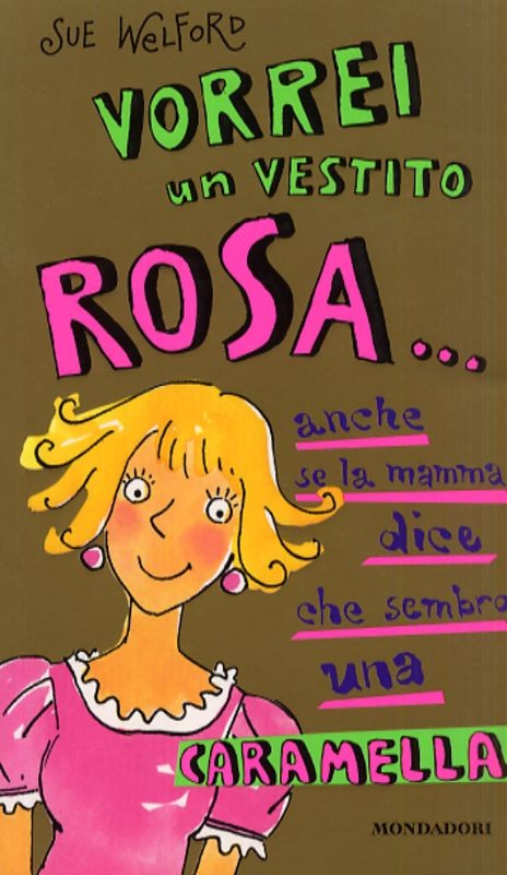 VORREI UN VESTITO ROSA...