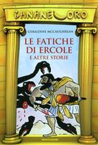 FATICHE DI ERCOLE E ALTRE STORIE