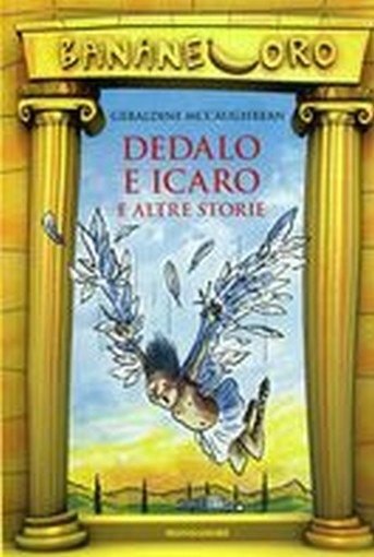 DEDALO E ICARO E ALTRE STORIE