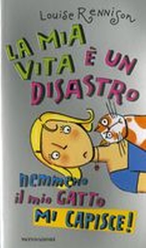 MIA VITA E' UN DISASTRO NEMMENO IL
