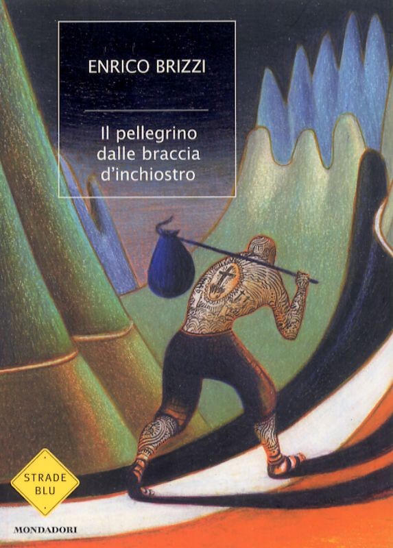 PELLEGRINO DALLE BRACCIA D'INCHIOST