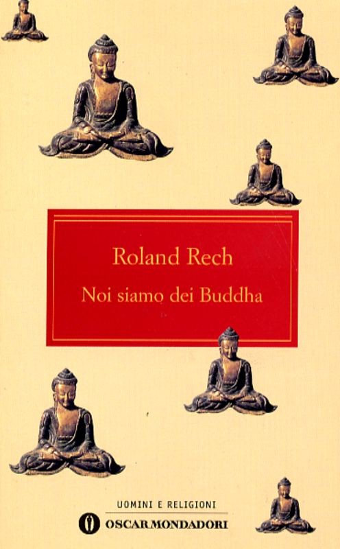 NOI SIAMO DEI BUDDHA